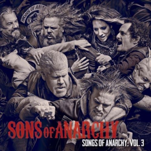 Produktbild: Songs of Anarchy: Vol.3 (Music from Sons of Anarch