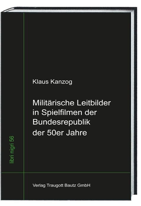 Produktbild: Milit&auml;rische Leitbilder in Spielfilmen der Bundesrepublik der 50er Jahre