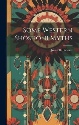 Produktbild: Some Western Shoshoni Myths