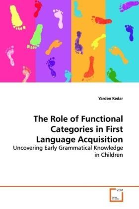Produktbild: Kedar, Y: The Role of Functional Categories in First Languag