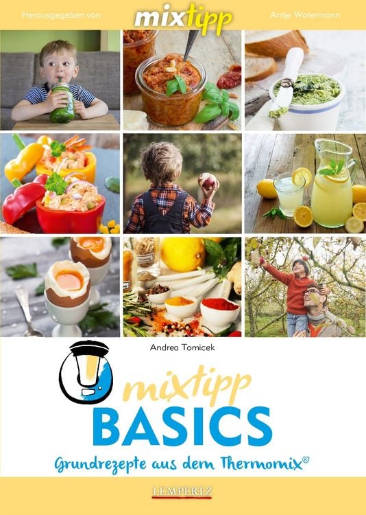 Produktbild: Mixtipp Basics: Grundrezepte aus dem Thermomix
