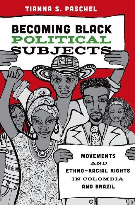 Produktbild: Paschel, T: Becoming Black Political Subjects