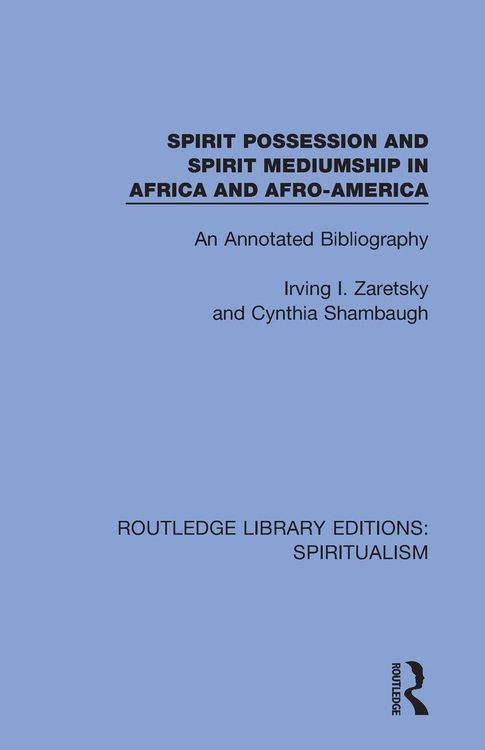 Produktbild: Spirit Possession and Spirit Mediumship in Africa and Afro-America