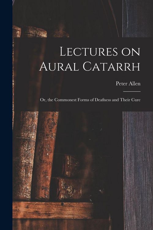 Produktbild: Lectures on Aural Catarrh