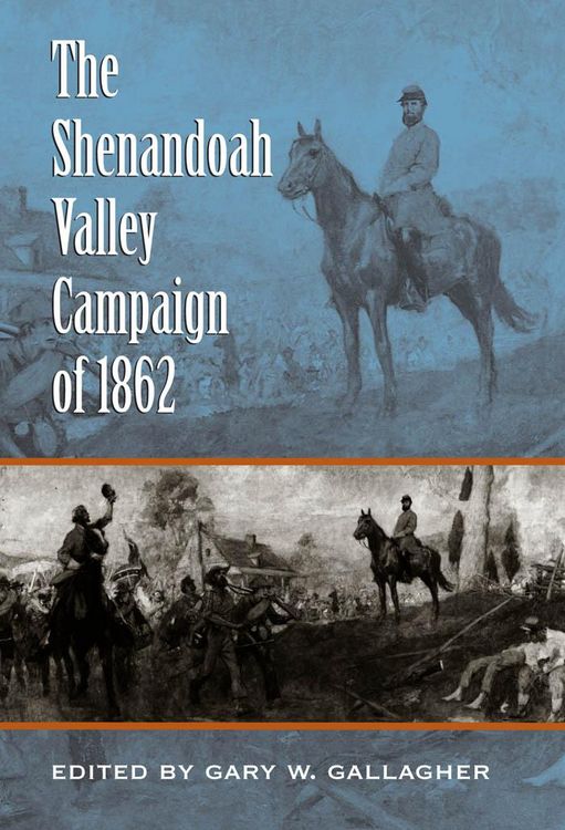 Produktbild: The Shenandoah Valley Campaign of 1862