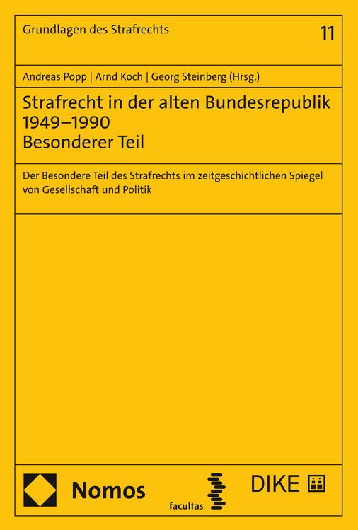 Produktbild: Strafrecht in der alten Bundesrepublik 1949&ndash;1990 - Besonderer Teil