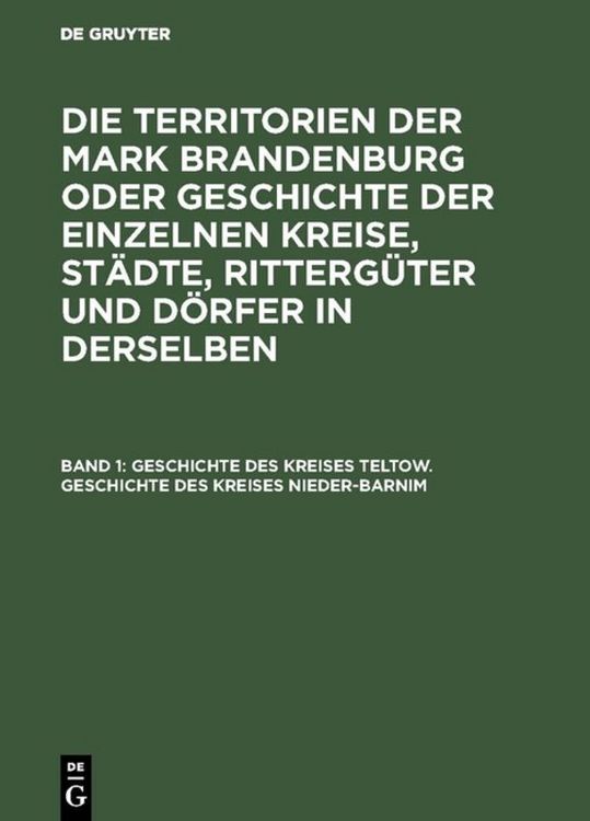 Produktbild: Geschichte des Kreises Teltow. Geschichte des Kreises Nieder-Barnim
