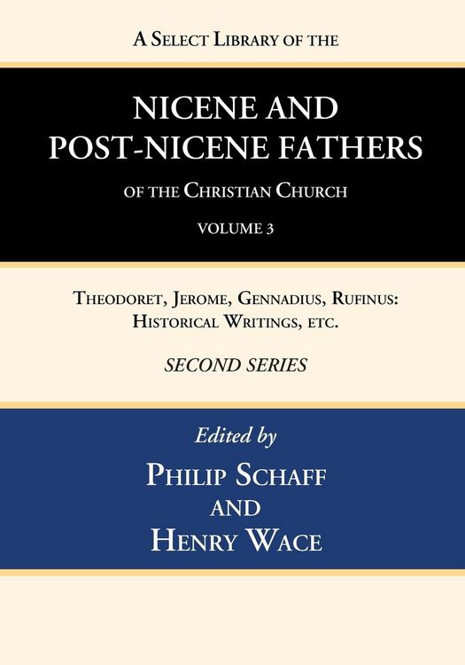 Produktbild: A Select Library of the Nicene and Post-Nicene Fathers of the Christian Church, Second Series, Volume 3