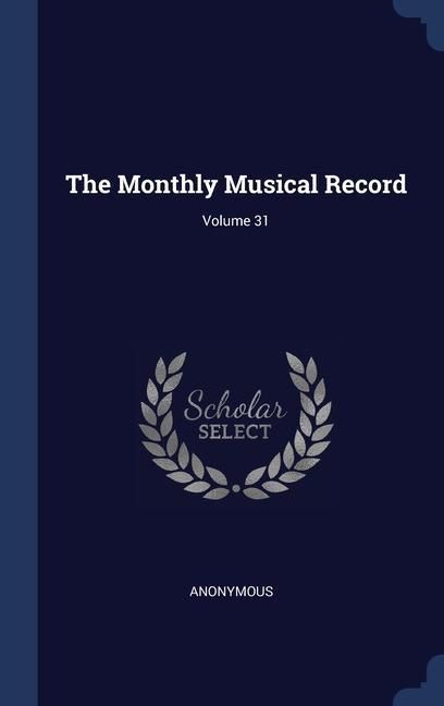 Produktbild: The Monthly Musical Record; Volume 31
