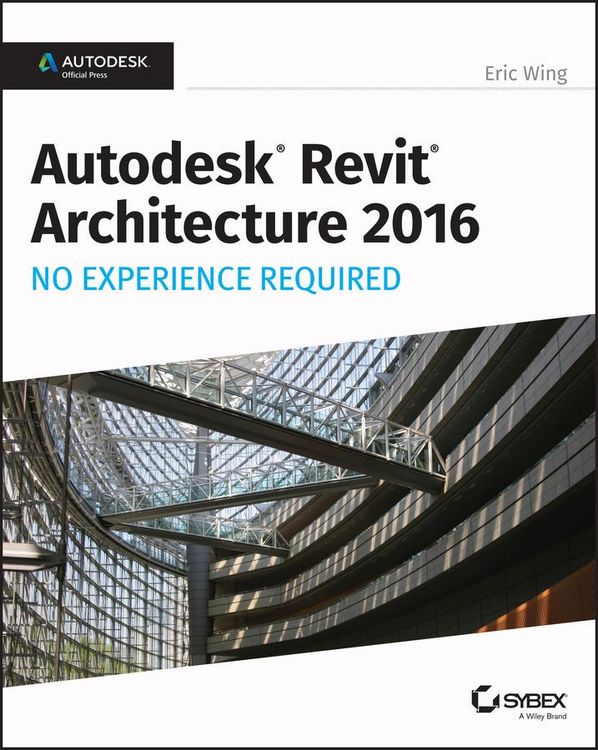 Produktbild: Autodesk Revit Architecture 2016 No Experience Required