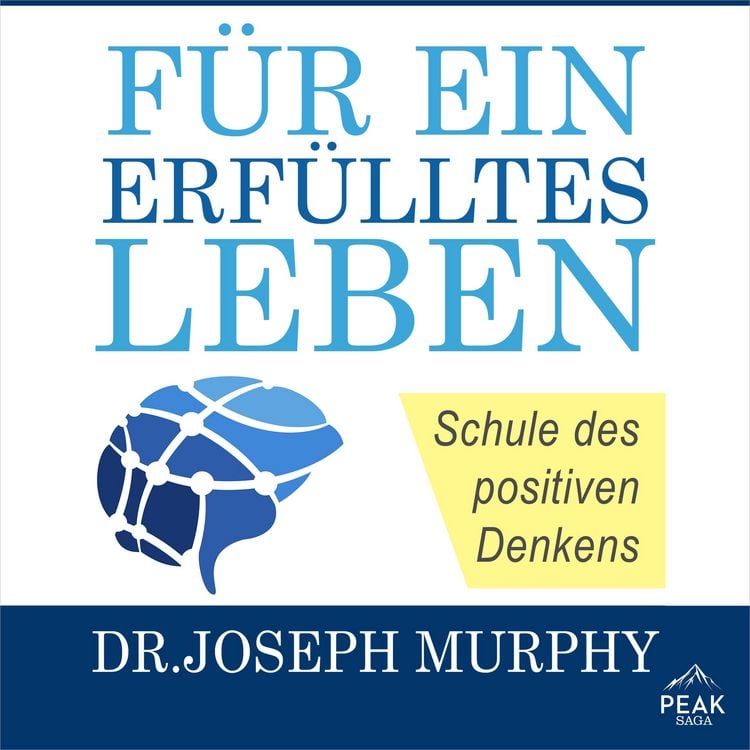 Produktbild: F&uuml;r ein erf&uuml;lltes Leben. Schule des positiven Denkens