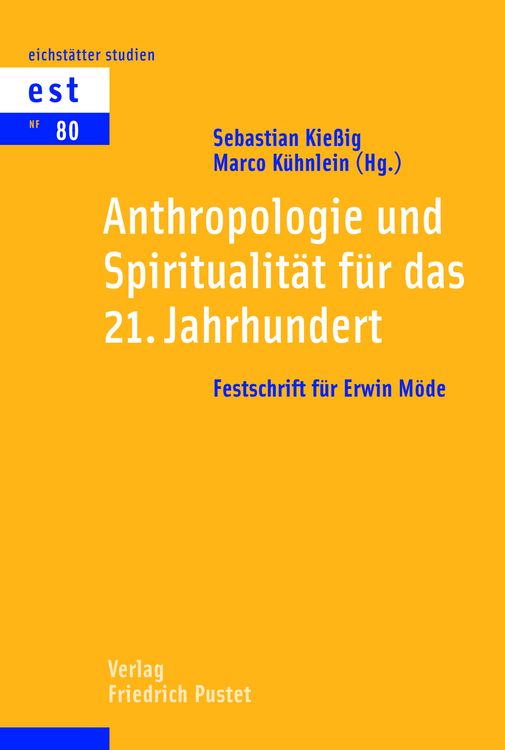 Produktbild: Anthropologie und Spiritualit&auml;t f&uuml;r das 21. Jahrhundert
