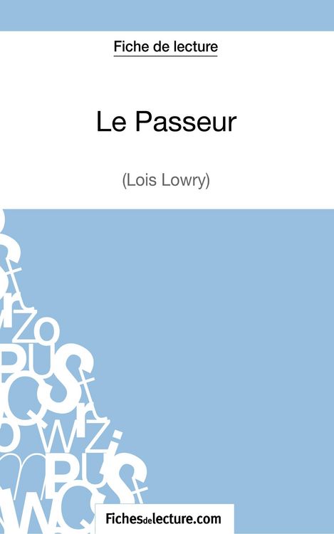 Produktbild: Le Passeur de Lois Lowry (Fiche de lecture)