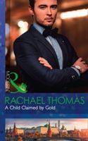 Produktbild: Thomas, R: A Child Claimed by Gold