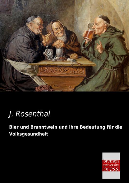 Produktbild: Bier und Branntwein und ihre Bedeutung f&uuml;r die Volksgesundheit