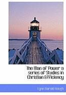 Produktbild: The Man of Power a Series of Studies in Christian Efficiency