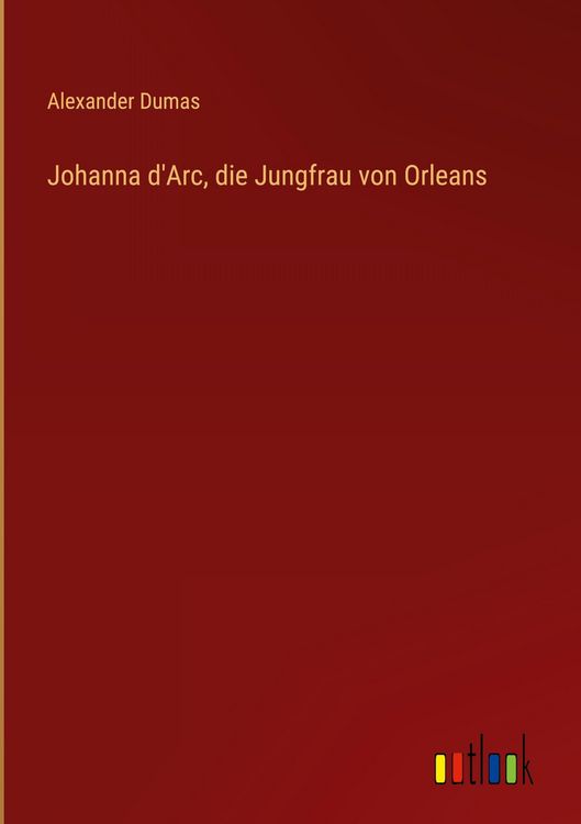 Produktbild: Johanna d'Arc, die Jungfrau von Orleans