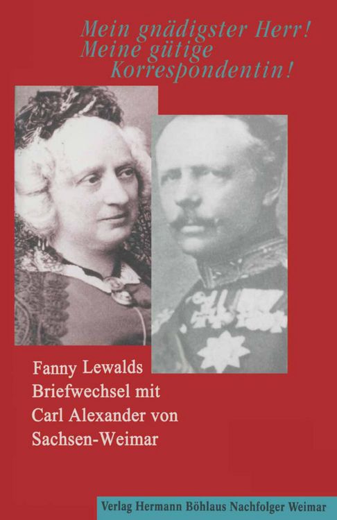 Produktbild: "Mein gn&auml;digster Herr! Meine g&uuml;tige Korrespondentin!"