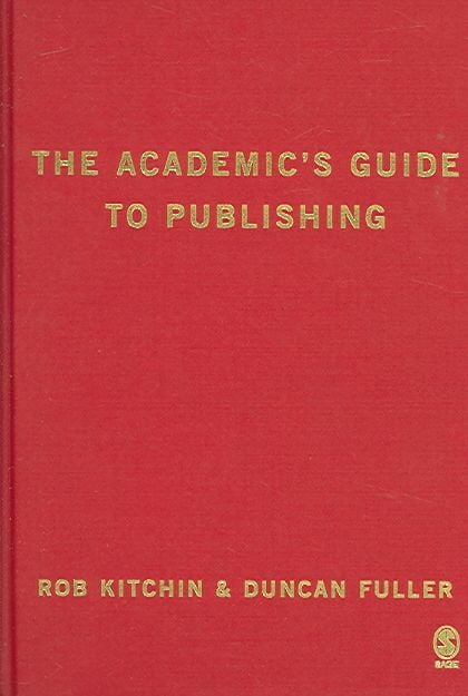 Produktbild: Kitchin, R: Academic's Guide to Publishing