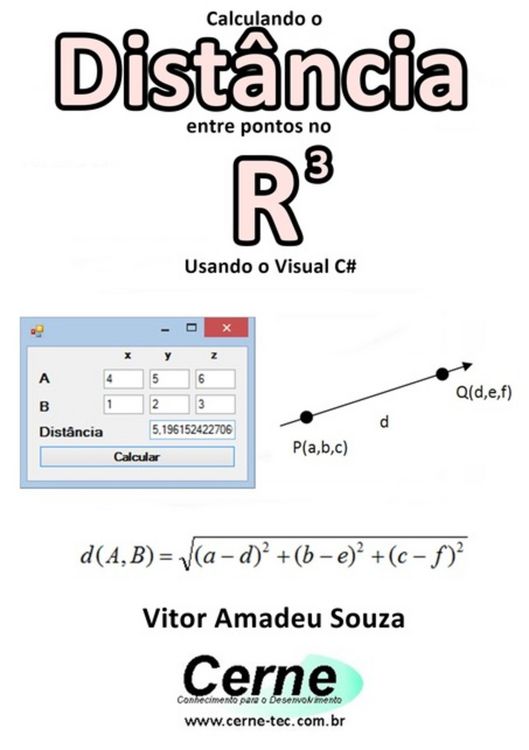 Produktbild: Calculando A Dist&acirc;ncia Entre Pontos No R3 Usando O Visual C#