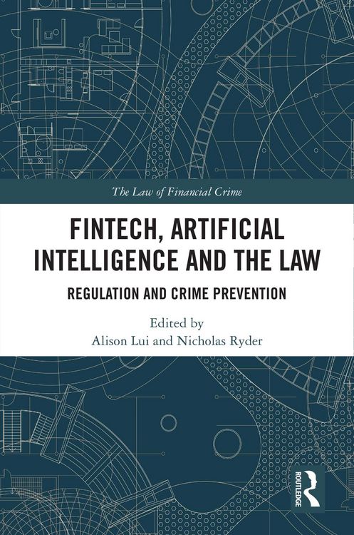 Produktbild: FinTech, Artificial Intelligence and the Law