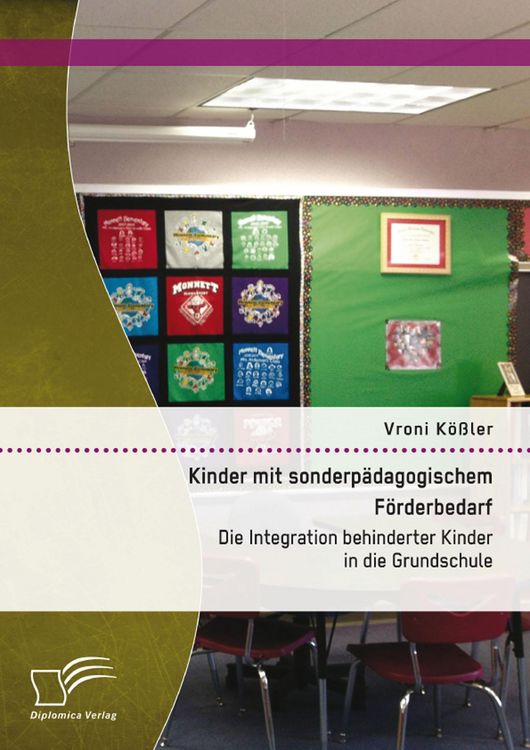 Produktbild: Kinder mit sonderp&auml;dagogischem F&ouml;rderbedarf: Die Integration behinderter Kinder in die Grundschule