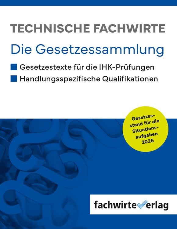 Produktbild: Technische Fachwirte - Gesetzessammlung