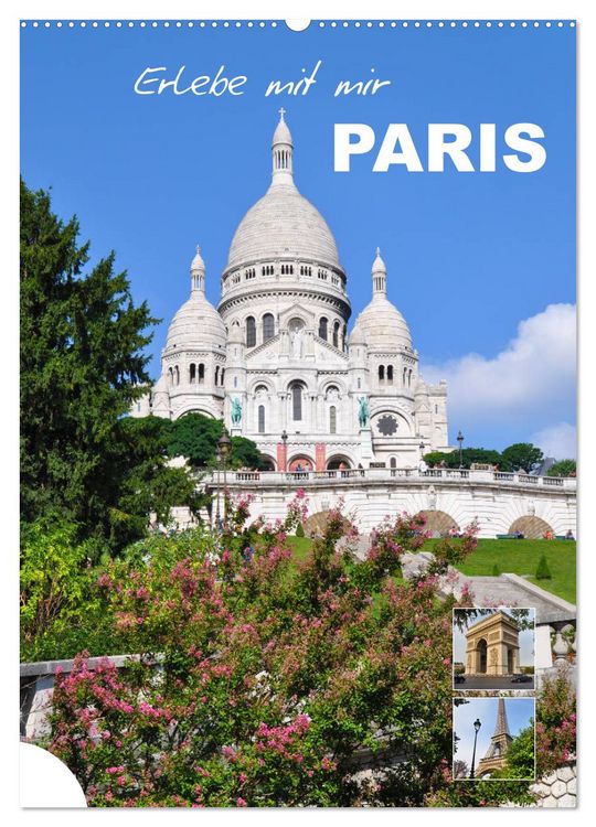 Produktbild: Erlebe mit mir Paris (Wandkalender 2026 DIN A2 hoch), CALVENDO Monatskalender
