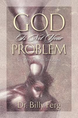 Produktbild: God Is Not Your Problem