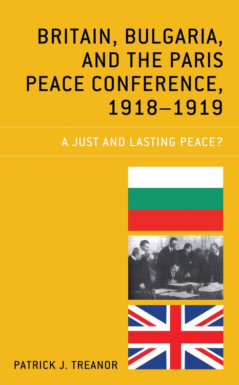 Produktbild: Britain, Bulgaria, and the Paris Peace Conference, 1918-1919