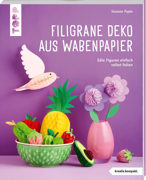 Produktbild: Filigrane Deko aus Wabenpapier (kreativ.kompakt)