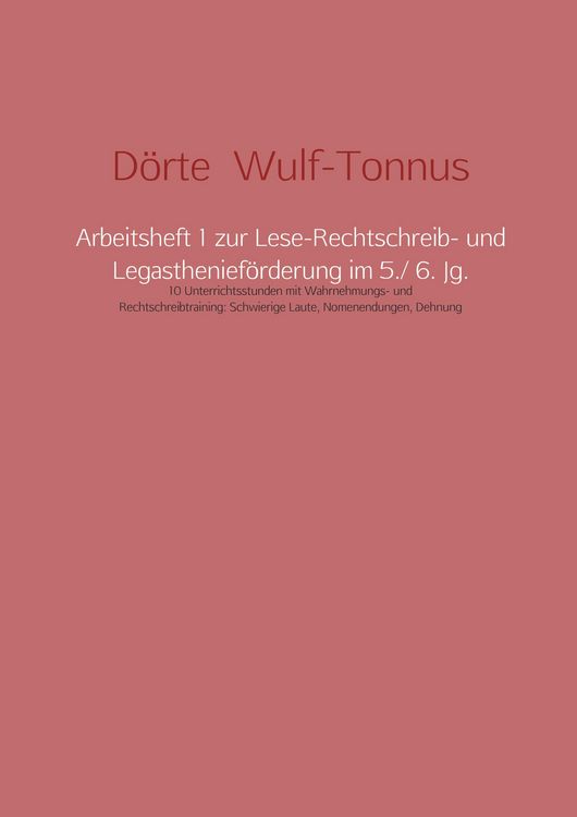Produktbild: Arbeitsheft 1 zur Lese-Rechtschreib- und Legasthenief&ouml;rderung im 5./ 6. Jg.