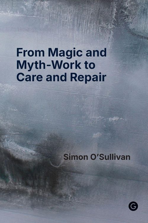 Produktbild: From Magic and Myth-Work to Care and Repair