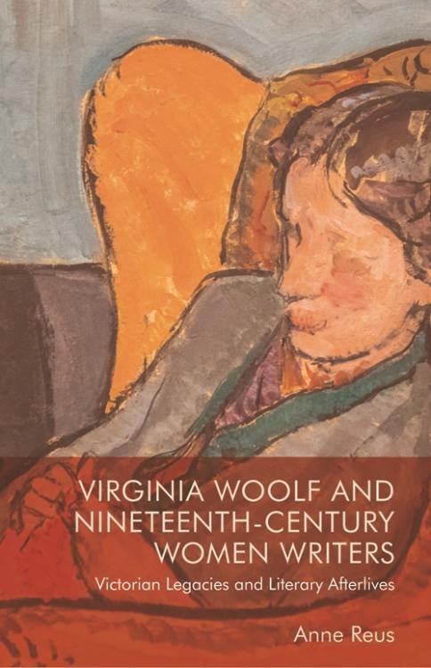 Produktbild: Virginia Woolf and Nineteenth-Century Women Writers