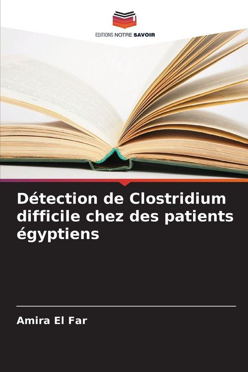 Produktbild: D&eacute;tection de Clostridium difficile chez des patients &eacute;gyptiens