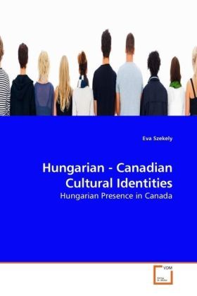 Produktbild: Szekely, E: Hungarian - Canadian Cultural Identities