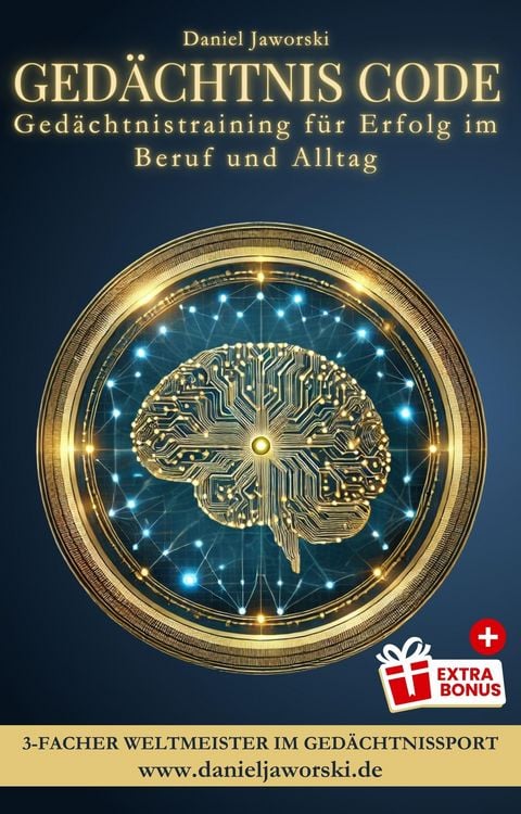 Produktbild: Ged&auml;chtnistraining: Ged&auml;chtnis Code - Ged&auml;chtnistraining f&uuml;r Erfolg im Beruf und Alltag