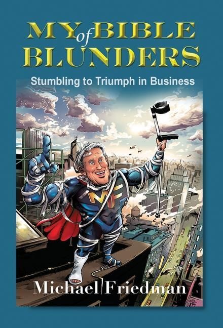 Produktbild: My Bible of Blunders: Stumbling to Triumph in Business