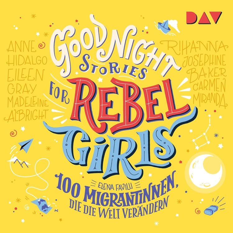 Bild vom Artikel Good Night Stories for Rebel Girls – Teil 3: 100 Migrantinnen, die die Welt verändern vom Autor Elena Favilli