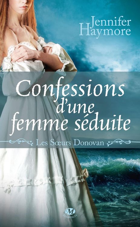 Produktbild: Les Soeurs Donovan, T3 : Confessions d'une femme s&eacute;duite