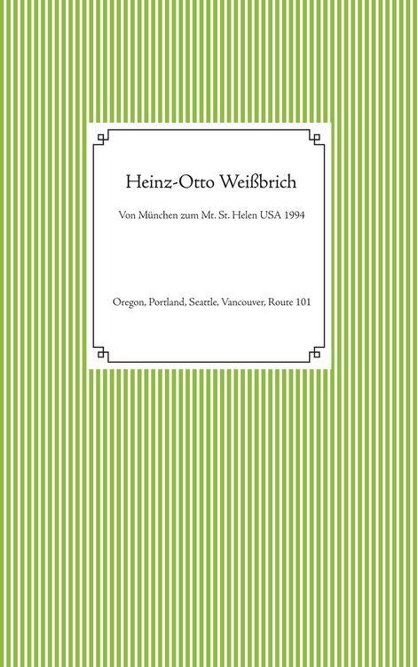 Produktbild: Von M&uuml;nchen zum Mt. St. Helen USA 1994