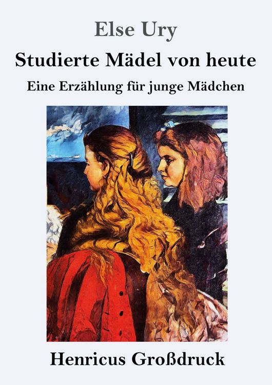 Produktbild: Studierte M&auml;del von heute (Gro&szlig;druck)