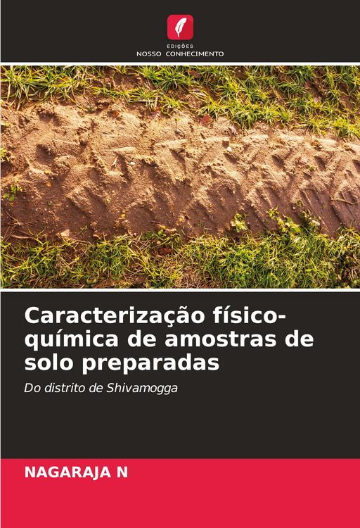 Produktbild: Caracteriza&ccedil;&atilde;o f&iacute;sico-qu&iacute;mica de amostras de solo preparadas