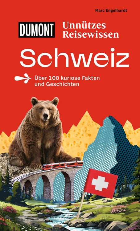 Produktbild: DUMONTs Unn&uuml;tzes Reisewissen Schweiz