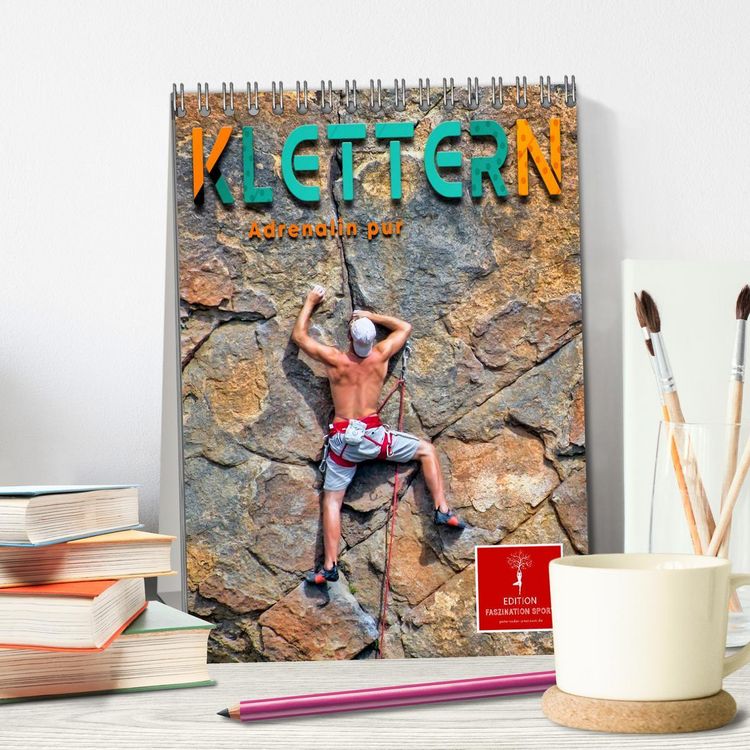 Produktbild: Klettern - Adrenalin pur (Tischkalender 2026 DIN A5 hoch), CALVENDO Monatskalender
