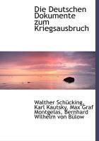 Produktbild: Die Deutschen Dokumente Zum Kriegsausbruch