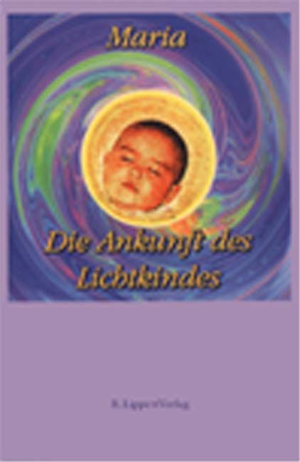 Produktbild: Die Ankunft des Lichtkindes