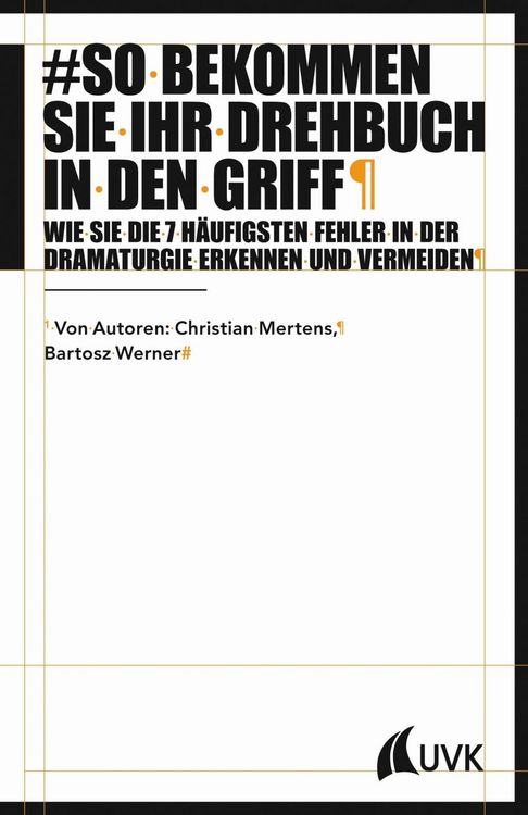 Produktbild: Werner, B: So bekommen Sie Ihr Drehbuch in den Griff
