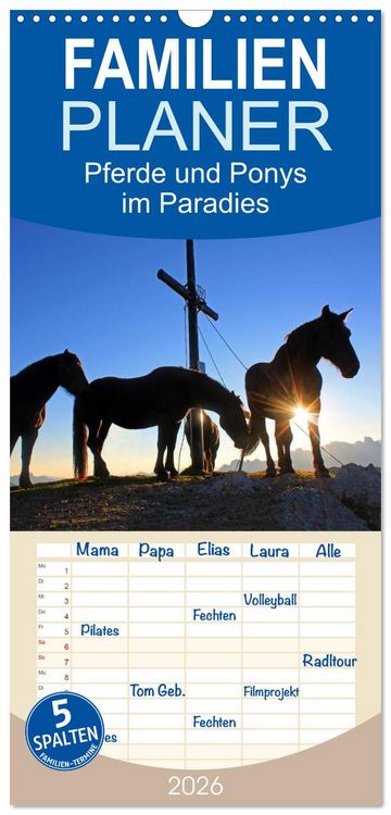 Produktbild: Familienplaner 2026 - Pferde und Ponys im Paradies mit 5 Spalten (Wandkalender, 21 x 45 cm) CALVENDO
