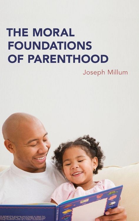 Produktbild: Moral Foundations of Parenthood